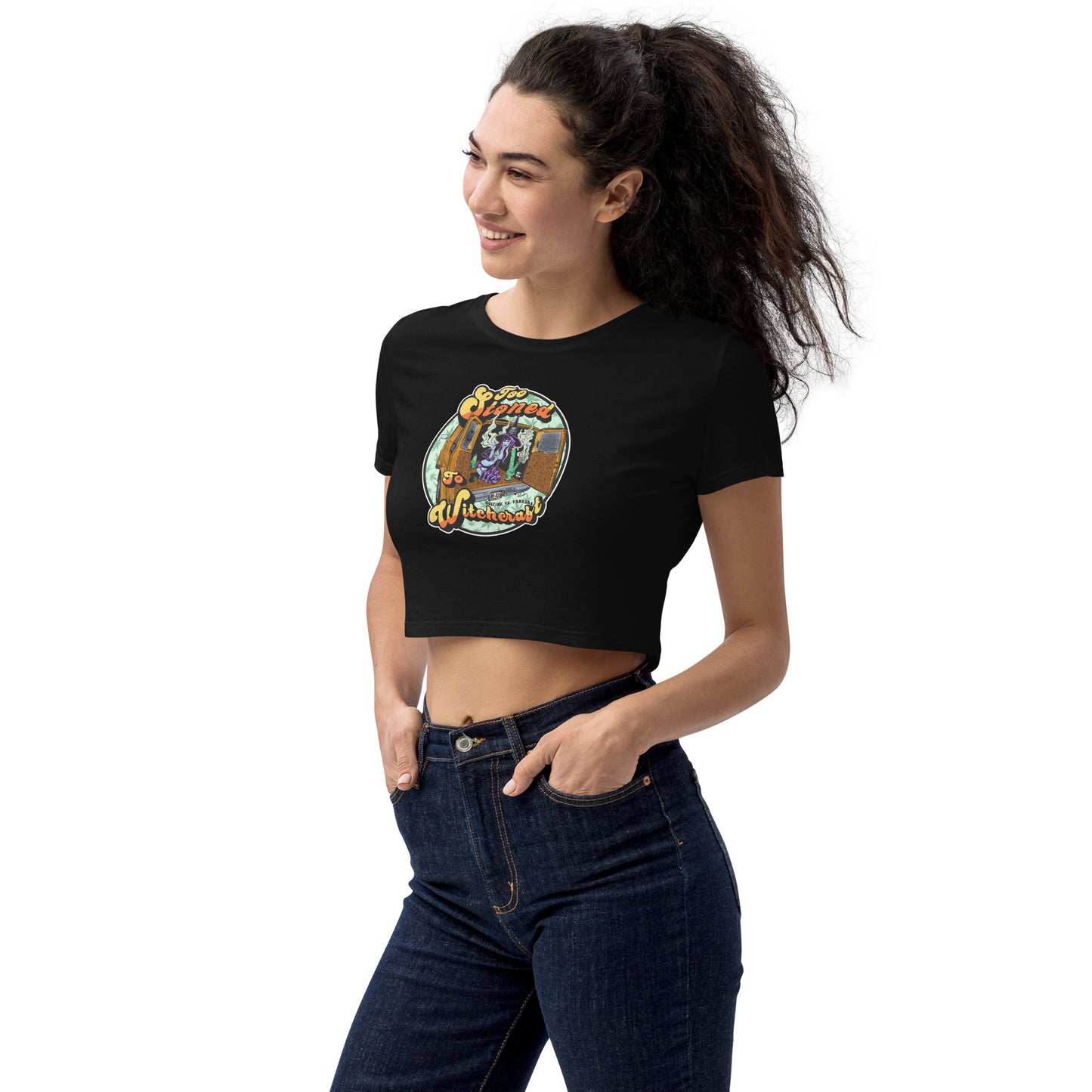 Too Stoned To Witchcraft Organic Crop Top