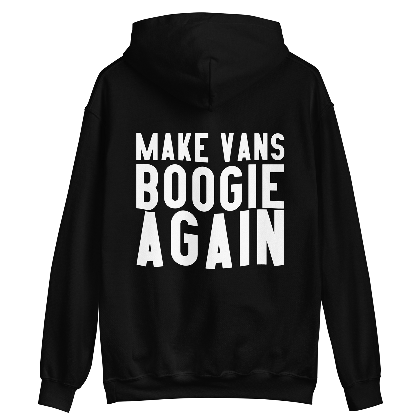 Make Vans Boogie Again Unisex Hoodie
