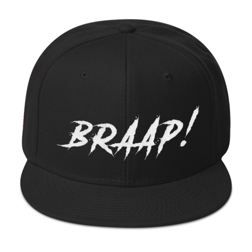 BRAAP! Snapback Hat