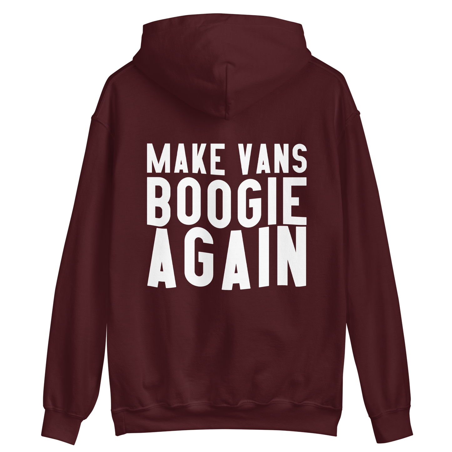 Make Vans Boogie Again Unisex Hoodie