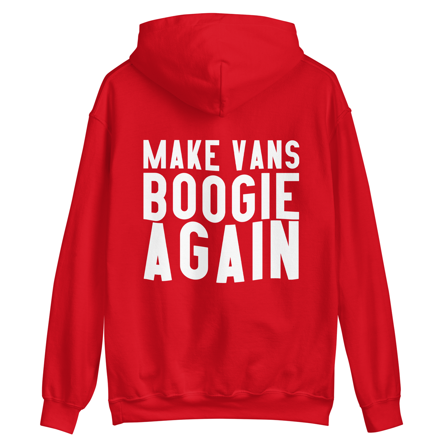Make Vans Boogie Again Unisex Hoodie